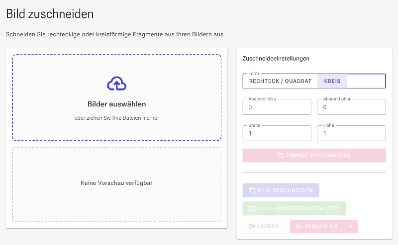 Rechteckigen oder kreisförmigen Zuschnitt wählen